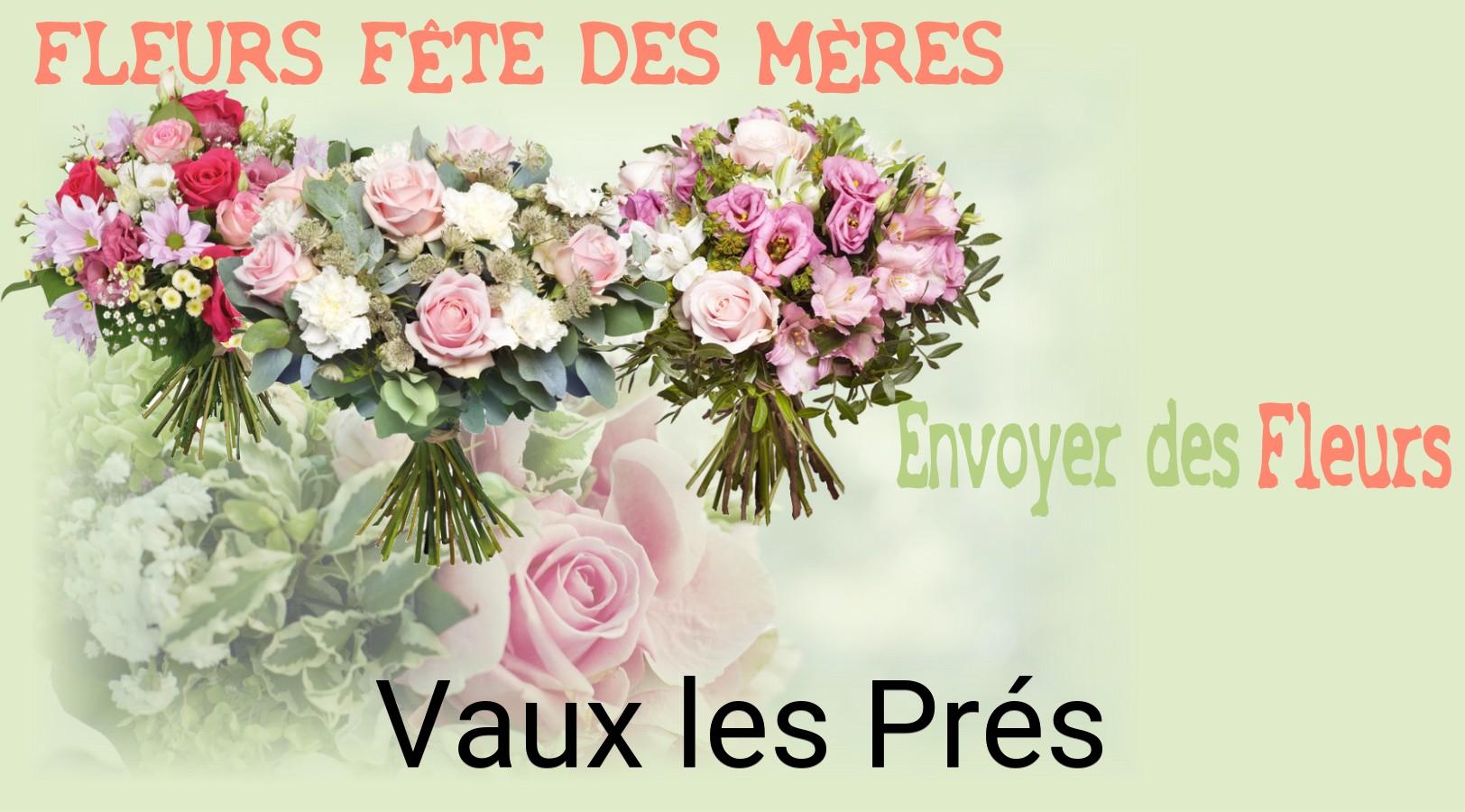 Bouquet de Fête des Mères livré à Vaux-les-Prés